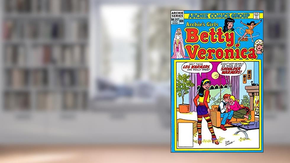 Archie's Girls Betty & Veronica #317 (Archie's Girls Betty and Veronica), written by Archie Superstars