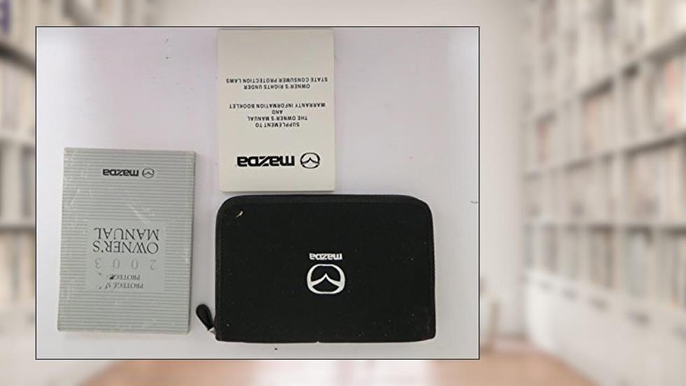 2003 Mazda Protege Owners Manual, written by Mazda