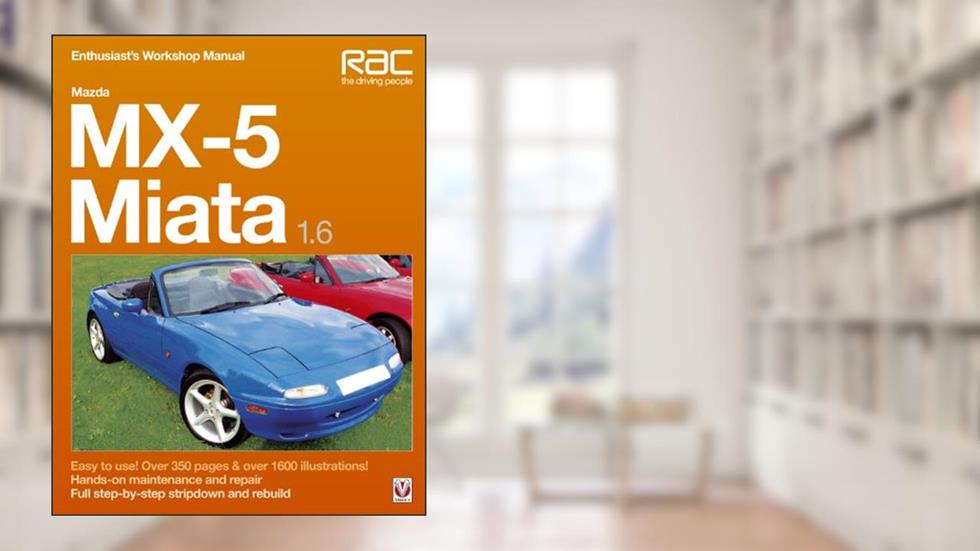 Mazda MX-5 Miata 1.6, written by Rod Grainger