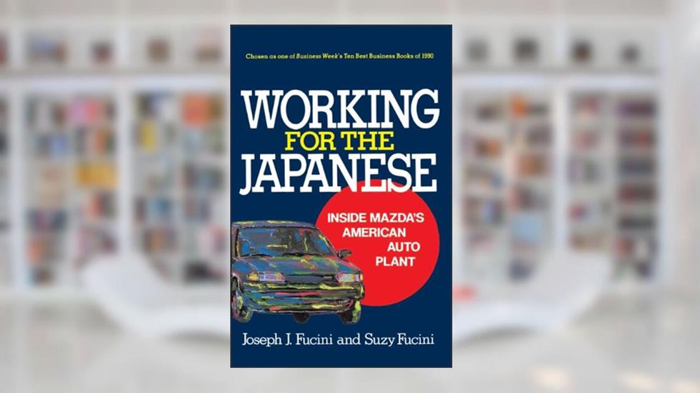 Working for the Japanese, written by Joseph J. Fucini