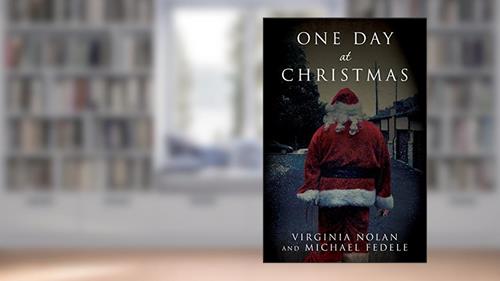 Cover from One Day at Christmas, written by Virginia Nolan; Michael Fedele