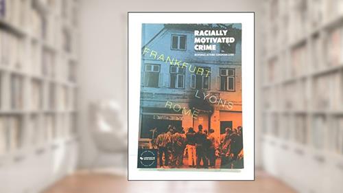 Cover from Racially Motivated Crime: Responses in Three European Cities, written by Commission for racial equality