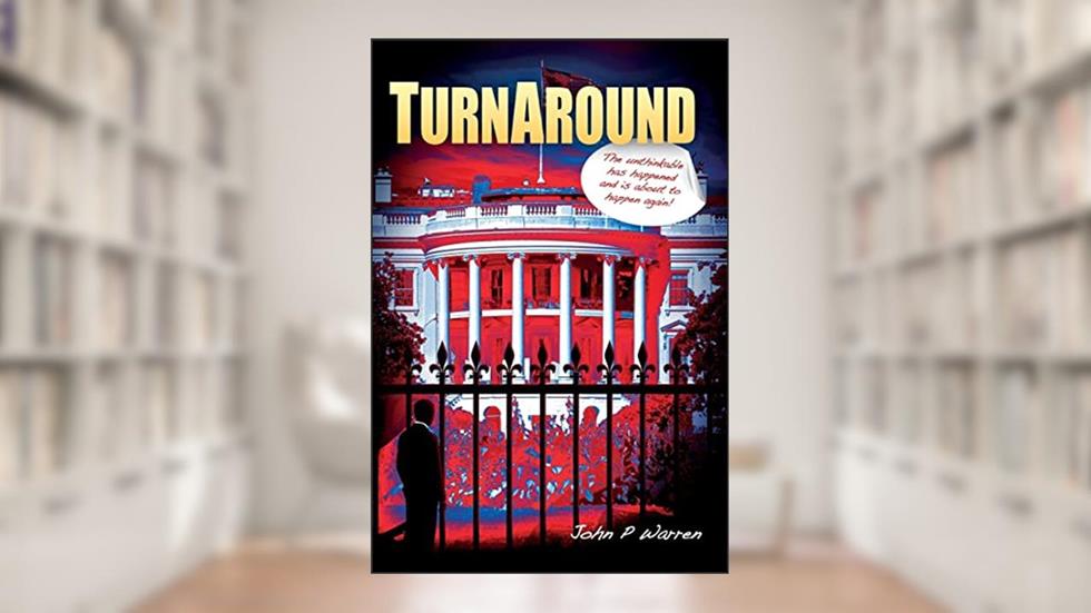 TurnAround, written by John P Warren