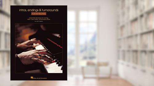 Cover from Intros, Endings & Turnarounds for Keyboard: Essential Phrases for Swing, Latin, Jazz Waltz, and Blues Styles, written by John Valerio