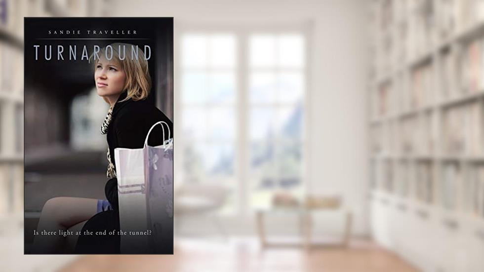 Turnaround: Is there light at the end of the tunnel?, written by Sandie Traveller