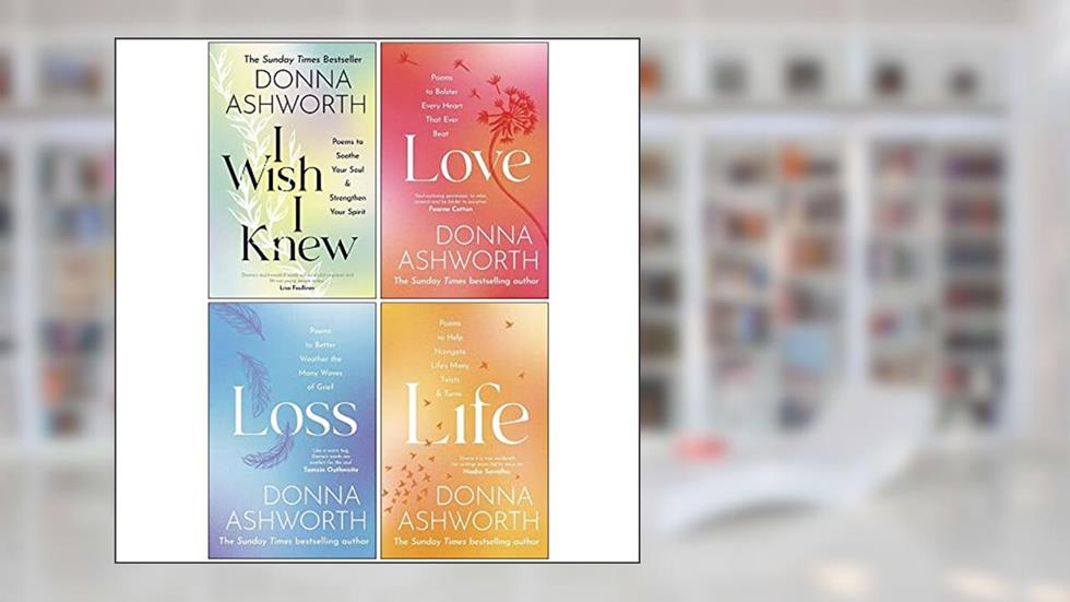 sagga Donna Ashworth Collection 4 Books Set (I Wish I Knew, Love, Loss, Life), written by Donna Ashworth