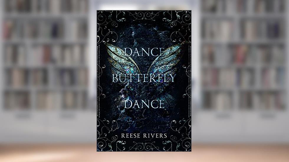 Dance Butterfly Dance (Masked Duet Book 1), written by Reese Rivers