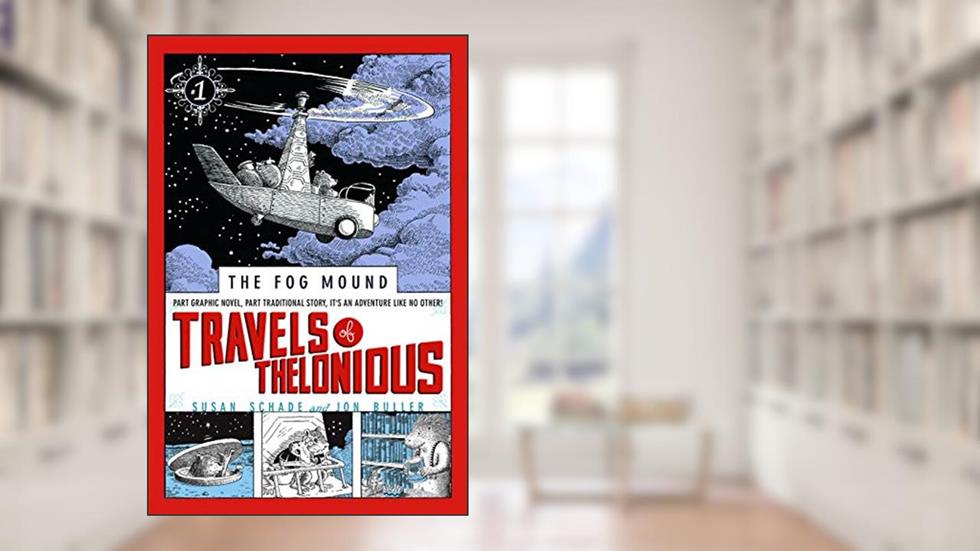 Travels of Thelonious (1) (The Fog Mound), written by Susan Schade