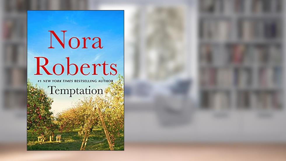 Temptation, written by Nora Roberts