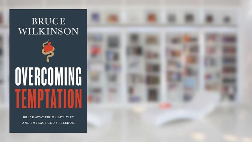 Overcoming Temptation: Break Away from Captivity and Embrace God's Freedom (Freedom Prayers), written by Bruce Wilkinson