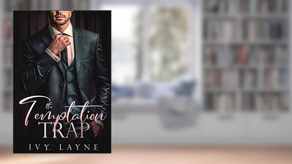 The Temptation Trap (The Billionaire Club Book 3), written by Ivy Layne