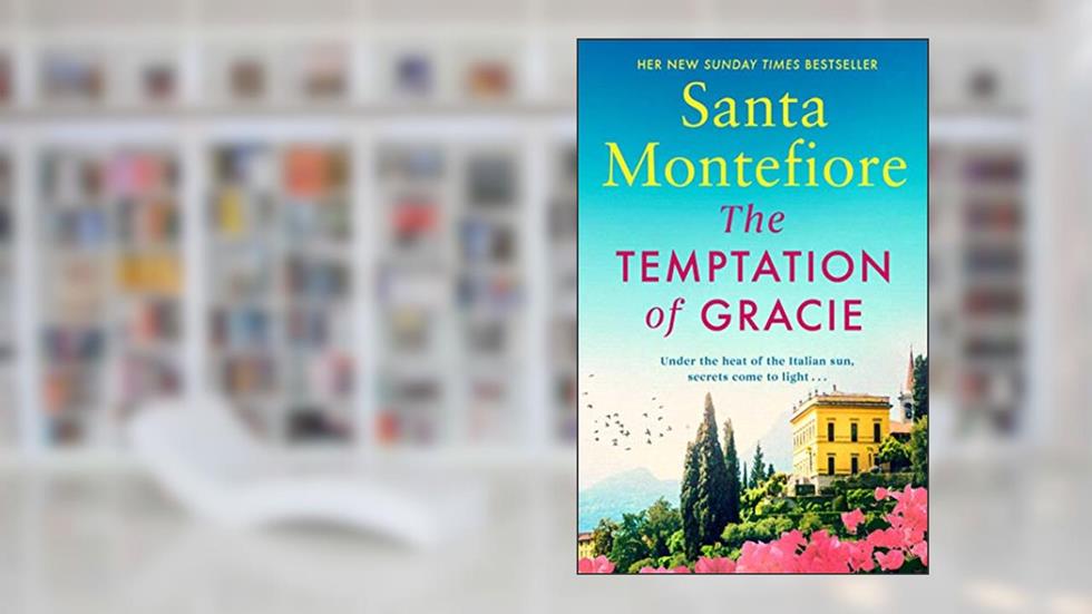 THE TEMPTATION OF GRACIE, written by MONTEFIORE  SANTA