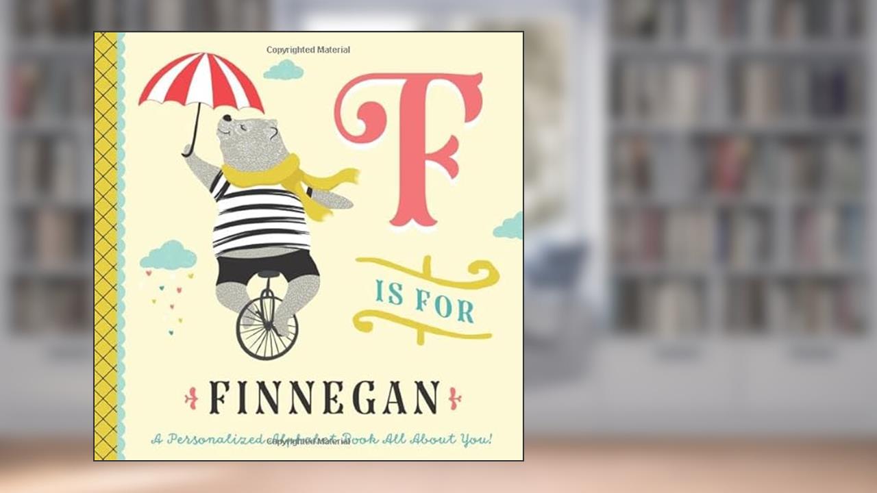 F is for Finnegan: A Personalized Alphabet Book All About You! (Personalized Children's Book), written by Li'l Llama Custom Kids Books