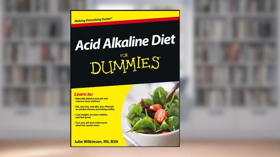 Acid Alkaline Diet For Dummies, written by Julie Wilkinson