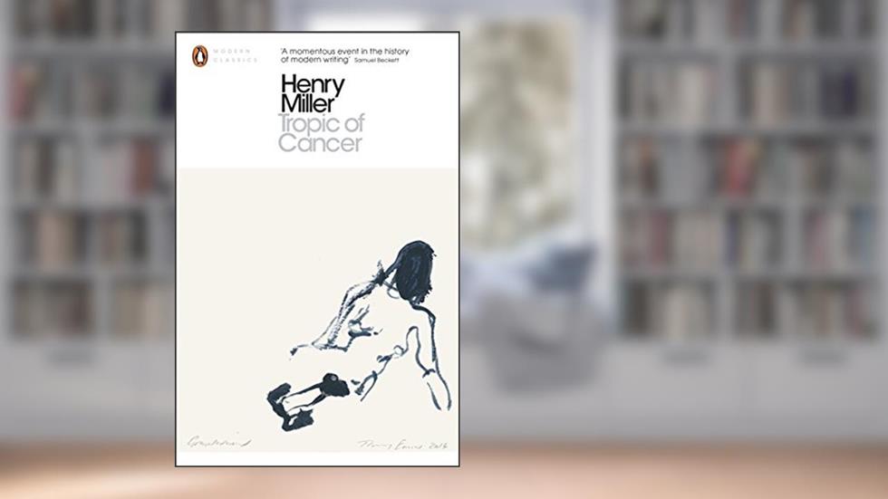 Tropic of Cancer (Penguin Modern Classics), written by MILLER HENRY