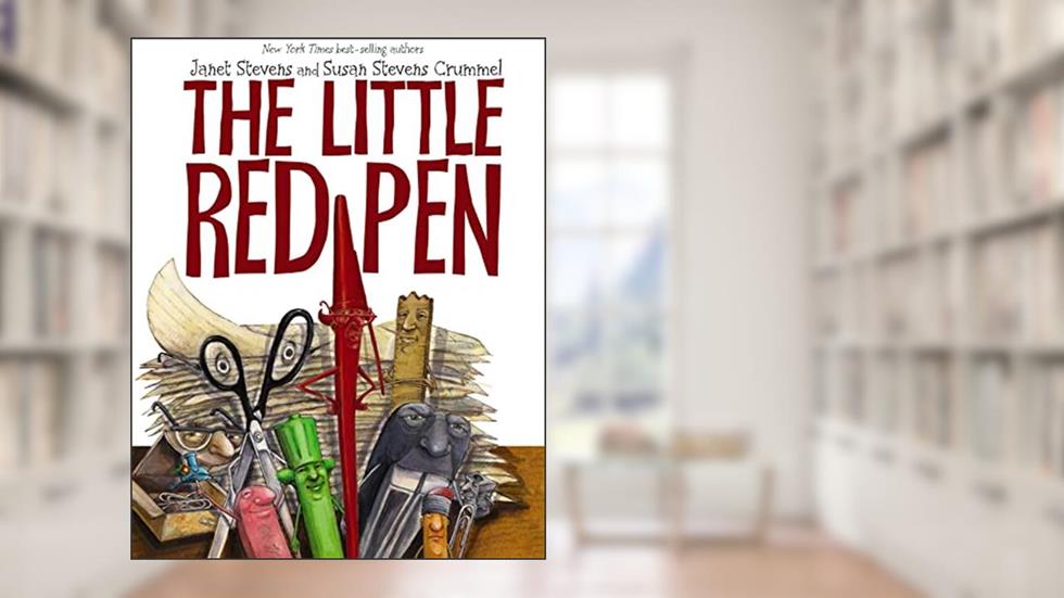 The Little Red Pen, written by Janet Stevens; Susan Stevens Crummel