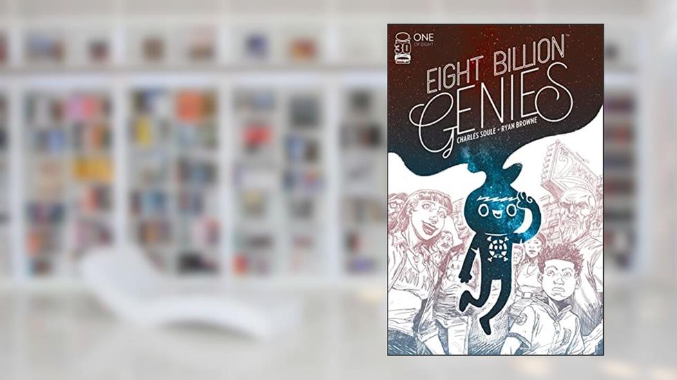 Eight Billion Genies #1 (of 8), written by Charles Soule