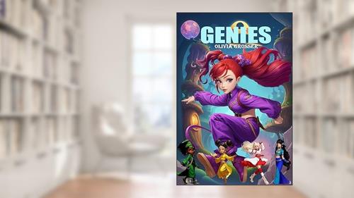 Cover from GENIES, written by OLIVIA GROSSER
