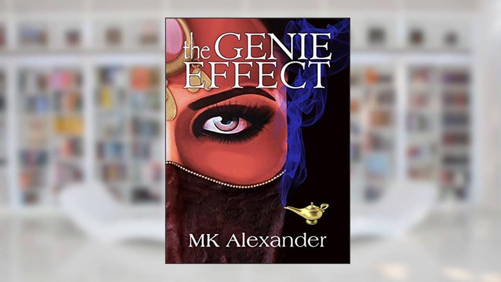 The Genie Effect, written by MK Alexander