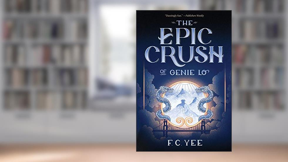 The Epic Crush of Genie Lo, written by F. C. Yee