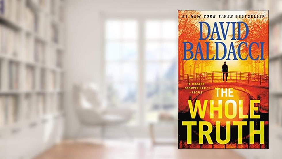 The Whole Truth (A. Shaw Book 1), written by David Baldacci