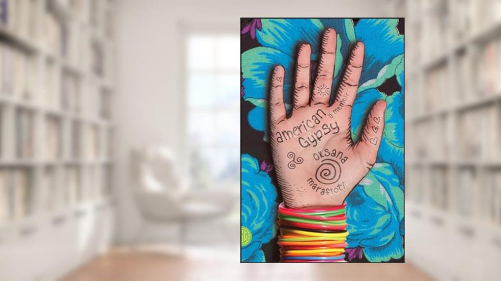 American Gypsy: A Memoir, written by Oksana Marafioti