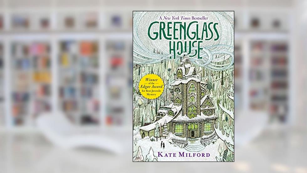 Greenglass House, written by Kate Milford