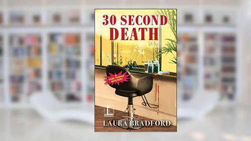 Cover from 30 Second Death (A Tobi Tobias Mystery Book 2), written by Laura Bradford
