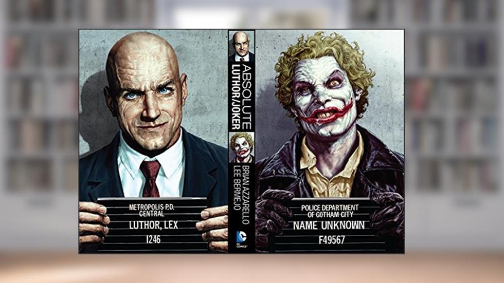 Absolute Joker/Luthor, written by Brian Azzarello