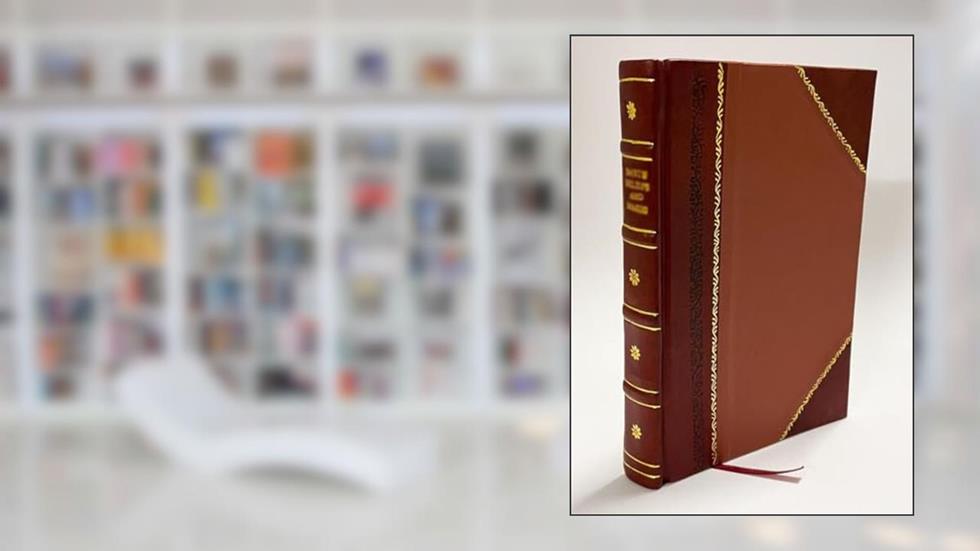 The Holy Bible, Containing the Old and New Testaments, 1832 Volume 3 [Leather Bound], written by Avgusta Vladimirovna Mezer