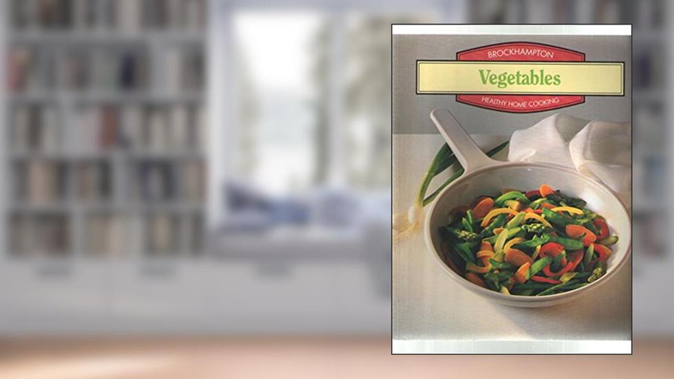 Fresh Ways With Vegetables, written by Brockhampton