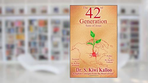 Cover from The 42nd Generation: Sons of Jesus, written by Dr S. Kiwi Kalloo