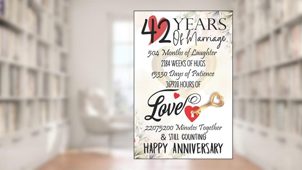 42 Years Of Marriage: Funny 42nd couple wedding anniversary gift for both, her and him, lined Notebook, 100 pages, 6 in x 9 in (15.2 x 22.9 cm), written by FTWeddingGifts Publishing