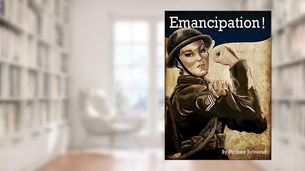 Blaise Maximillian: Emancipation: A Dieselpunk World War 1 as it never happened! (Bitter Defeat Book 2), written by Matthew Sylvester