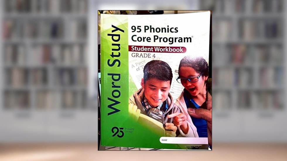 Word Study ,95 Phonics Core Program Grade 4 ,Student Workbook ,Lessons 1-30, written by 95 Phonics Core Program