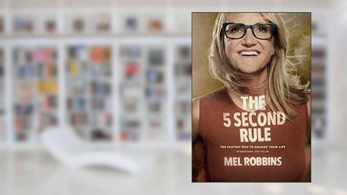 Cover from The 5 Second Rule: Transform your Life, Work, and Confidence with Everyday Courage, written by Mel Robbins