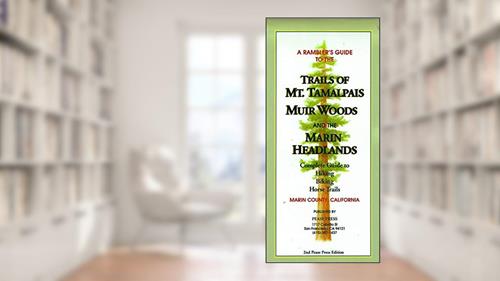 Cover from Trails of Mt. Tamalpais, John Muir Woods and the Marin Headlands, written by Pease