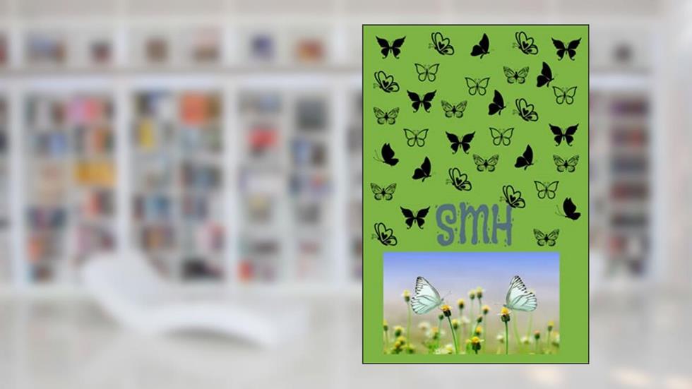 SMH Butterfly: SMH Butterfly, written by Tasha Thomas Howard; Tasha Thomas Howard