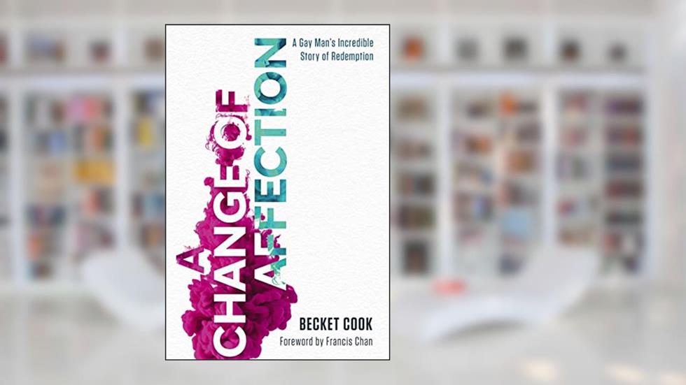A Change of Affection: A Gay Man's Incredible Story of Redemption, written by Becket Cook