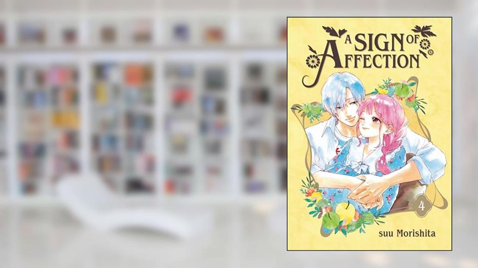 A Sign of Affection 4, written by suu Morishita