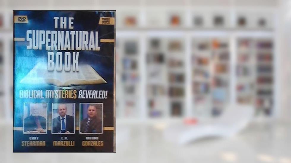 The Supernatural Book - Biblical Mysteries Revealed! (3 DVD Set), written by Gary Stearman; L.A. Marzulli; Mondo Gonzales