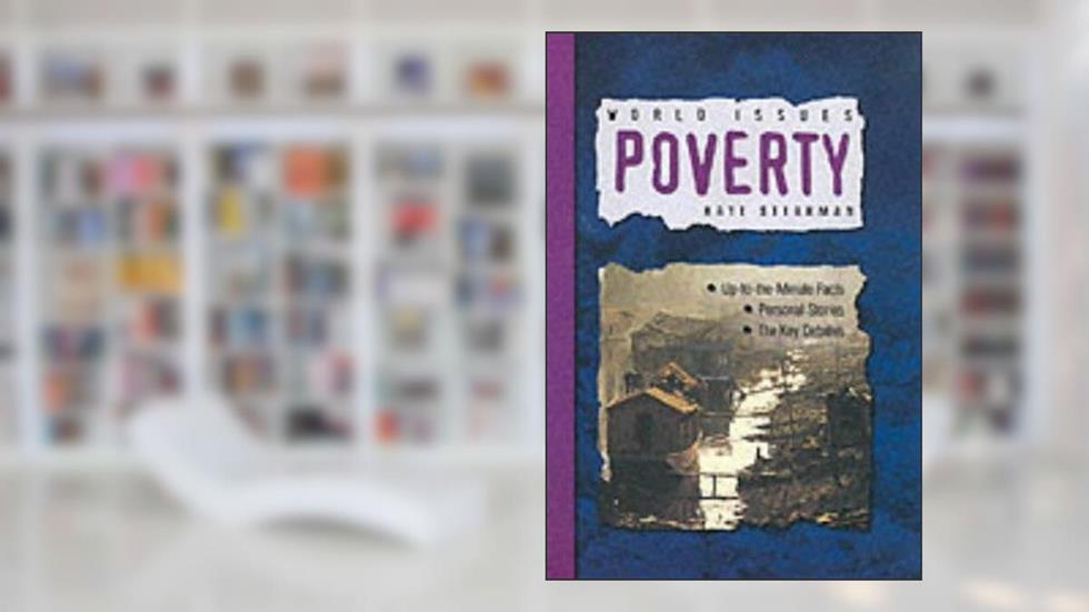 Poverty (World Issues), written by kaye-stearman-emma-haughton-fiona-macdonald