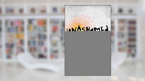 Cover from Unashamed: Taking a Radical Stand for Christ, written by Robby Gallaty