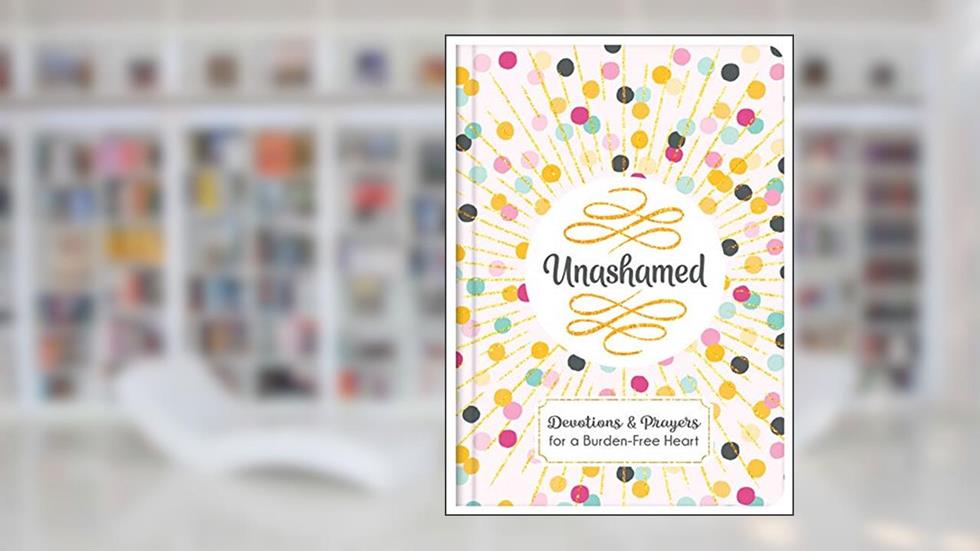 Unashamed, written by Janice Thompson