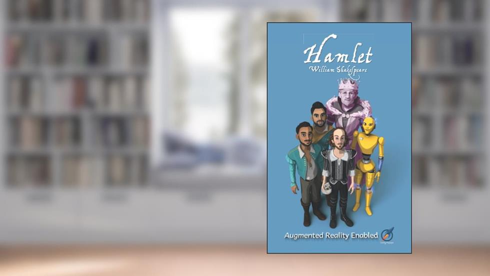 Hamlet: Illustrated and AUGMENTED REALITY enabled, written by William Shakespeare