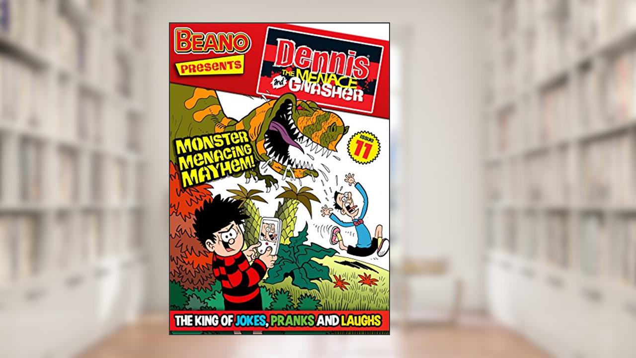 The Beano presents Dennis the Menace and Gnasher #11: Monster Menacing Mayhem!, written by Various