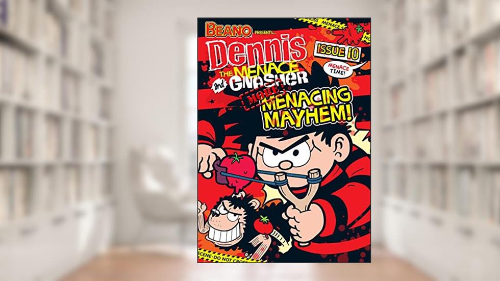 The Beano presents Dennis the Menace and Gnasher #10: Menacing Mayhem, written by Nigel Auchterlounie