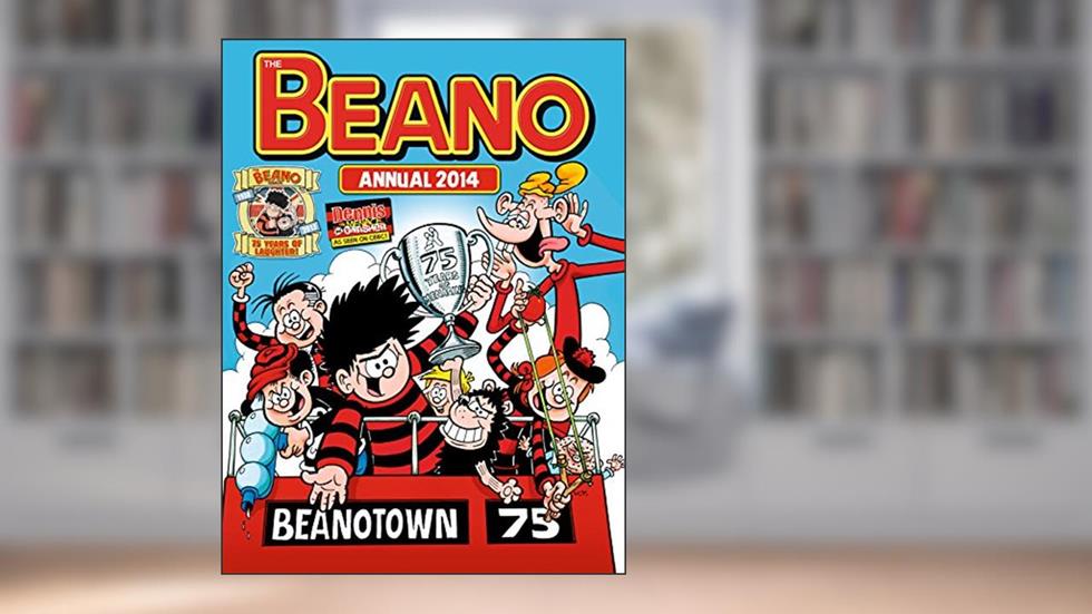 The Beano Annual 2014 (DCT Annuals), written by Various
