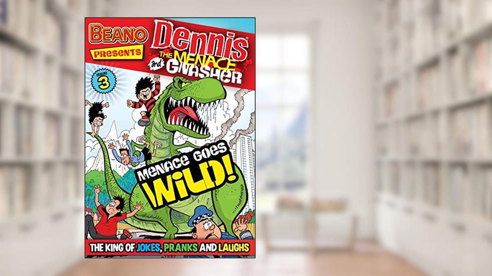 The Beano presents Dennis the Menace and Gnasher #3: Menace Goes Wild, written by Nigel Auchterlounie