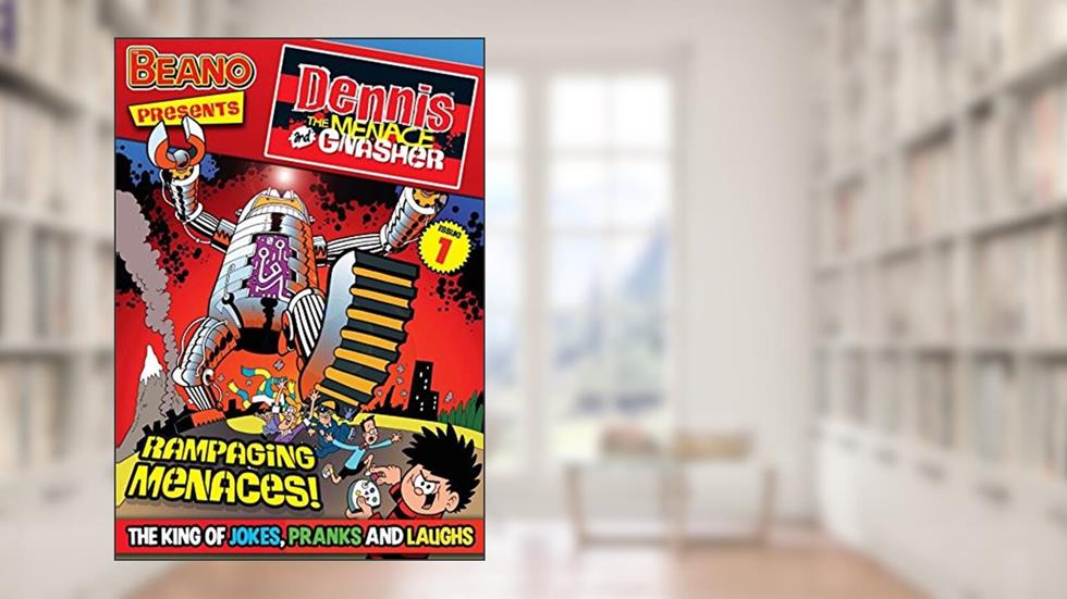 The Beano presents Dennis the Menace and Gnasher #1: Rampaging Menaces, written by Nigel Auchterlounie